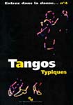 ENTREZ DANS LA DANSE No  4 Tangos Typiques