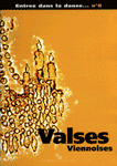 ENTREZ DANS LA DANSE No  8 Valses viennoises