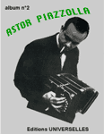 ASTOR PIAZZOLLA RECUEIL No 2